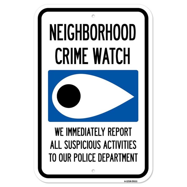 Amistad 12 x 18 in. Aluminum Sign - Neighborhood Crime Watch Eye Sign AM2160649